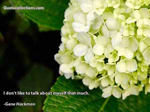 Gene Hackman Quotes 3